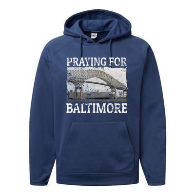 Praying For Baltimore The Baltimore Bridge Collapse Performance Fleece Hoodie