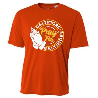 Pray For Baltimore Baltimore Strong Praying For Baltimore Cooling Performance Crew T-Shirt