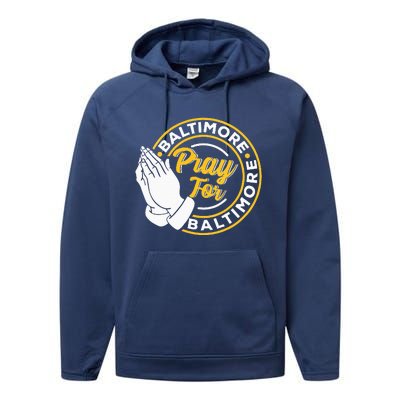 Pray For Baltimore Baltimore Strong Praying For Baltimore Performance Fleece Hoodie