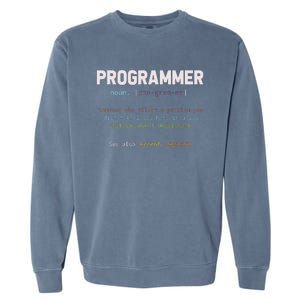 Programming Funny Computer Geek Gift Definition Programmer Garment-Dyed Sweatshirt