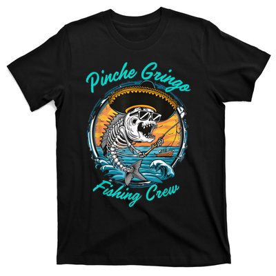 Pinchegringo Fishing Crew T-Shirt