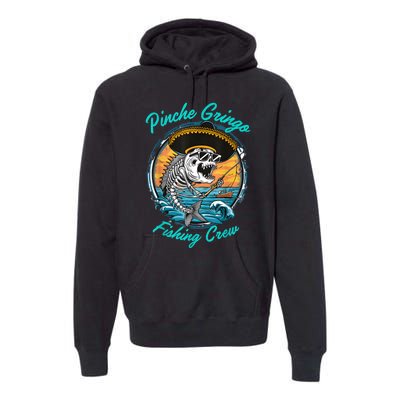 Pinchegringo Fishing Crew Premium Hoodie