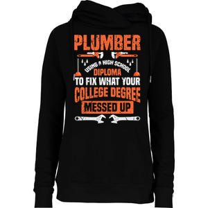 Plumber Funny College Plumbing Joke Pun Gift Womens Funnel Neck Pullover Hood