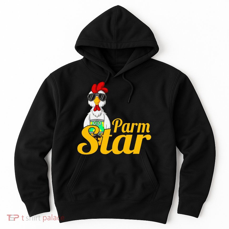 Parmstar Funny Chicken Parm Parmigiana Hoodie