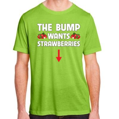 Pregnant Food Cravings The Bump Wants Strawberries Mom Gift Adult ChromaSoft Performance T-Shirt