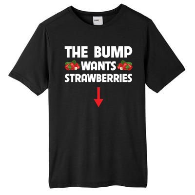 Pregnant Food Cravings The Bump Wants Strawberries Mom Gift Tall Fusion ChromaSoft Performance T-Shirt