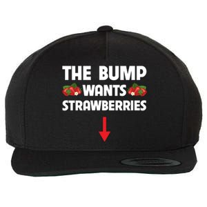 Pregnant Food Cravings The Bump Wants Strawberries Mom Gift Wool Snapback Cap