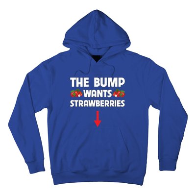 Pregnant Food Cravings The Bump Wants Strawberries Mom Gift Hoodie