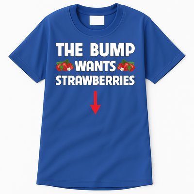 Pregnant Food Cravings The Bump Wants Strawberries Mom Gift Tall T-Shirt