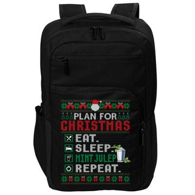 Plan For Christmas Eat Sleep Mint Julep Repeat Cocktail Gift Impact Tech Backpack