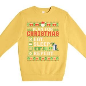 Plan For Christmas Eat Sleep Mint Julep Repeat Cocktail Gift Premium Crewneck Sweatshirt