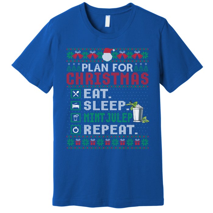 Plan For Christmas Eat Sleep Mint Julep Repeat Cocktail Gift Premium T-Shirt