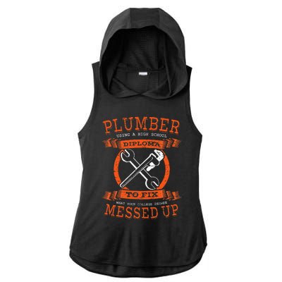 Plumber Funny College Plumbing Joke Pun Item Ladies PosiCharge Tri-Blend Wicking Draft Hoodie Tank