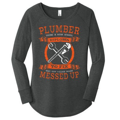 Plumber Funny College Plumbing Joke Pun Item Women's Perfect Tri Tunic Long Sleeve Shirt