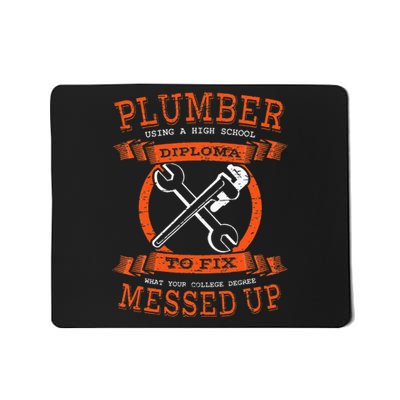 Plumber Funny College Plumbing Joke Pun Item Mousepad