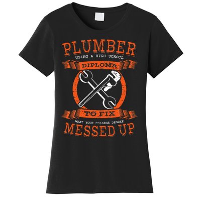 Plumber Funny College Plumbing Joke Pun Item Women's T-Shirt