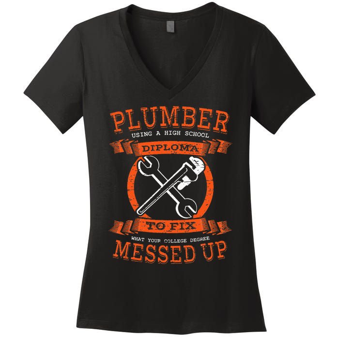 Plumber Funny College Plumbing Joke Pun Item Women's V-Neck T-Shirt