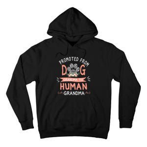 Promoted From Dog Grandma To Human Grandma Mother's Day Tall Hoodie