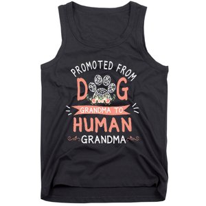 Promoted From Dog Grandma To Human Grandma Mother's Day Tank Top