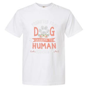 Promoted From Dog Grandma To Human Grandma Mother's Day Garment-Dyed Heavyweight T-Shirt