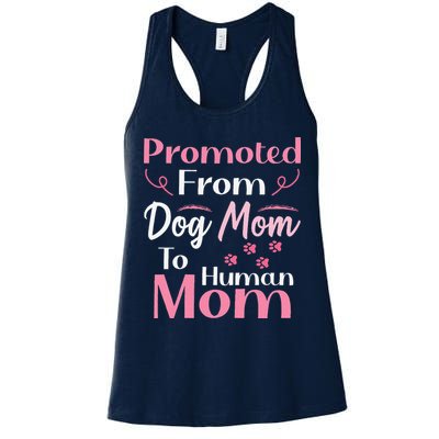 Promoted From Dog Mom To Human Mom MotherS Day Womens Tank Top
