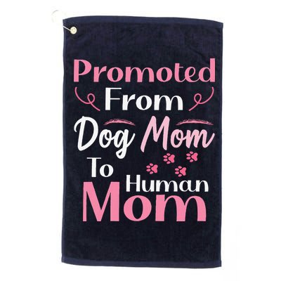 Promoted From Dog Mom To Human Mom MotherS Day Golf Towel