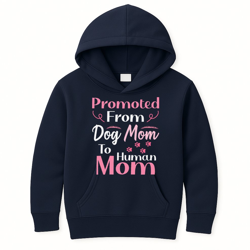 Promoted From Dog Mom To Human Mom MotherS Day Kids Hoodie