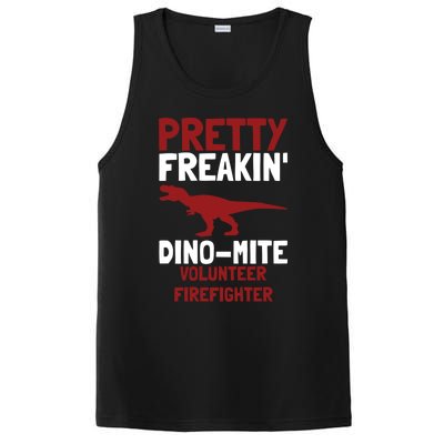 Pretty Freakin Dinomite Volunteer Firefighter Funny Gift PosiCharge Competitor Tank