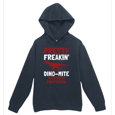 Pretty Freakin Dinomite Volunteer Firefighter Funny Gift Urban Pullover Hoodie