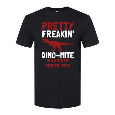 Pretty Freakin Dinomite Volunteer Firefighter Funny Gift Softstyle® CVC T-Shirt