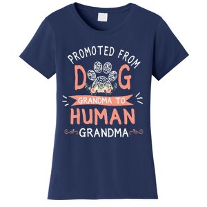 Promoted From Dog Grandma To Human Grandma Mothers Day Women's T-Shirt