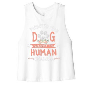 Promoted From Dog Grandma To Human Grandma Mothers Day Women's Racerback Cropped Tank