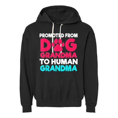 Promoted From Dog Grandma To Human Grandma Family Mother Garment-Dyed Fleece Hoodie