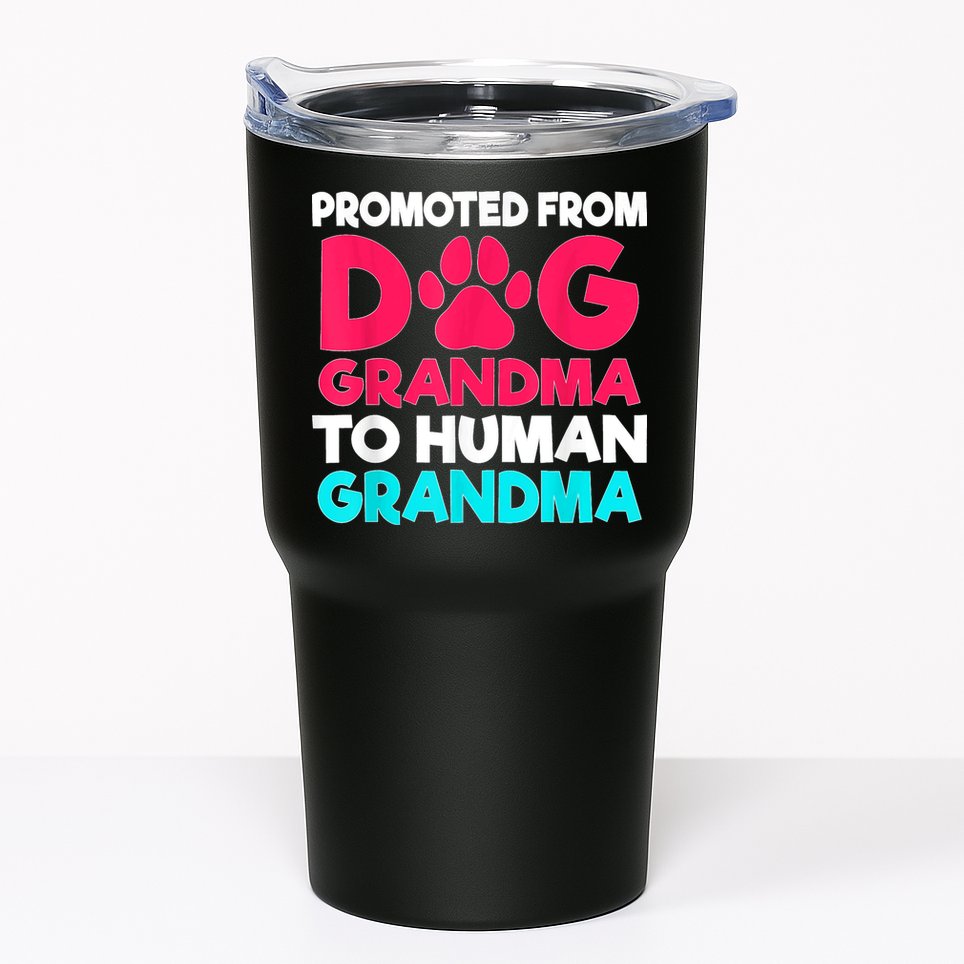 Promoted From Dog Grandma To Human Grandma Family Mother Tumbler