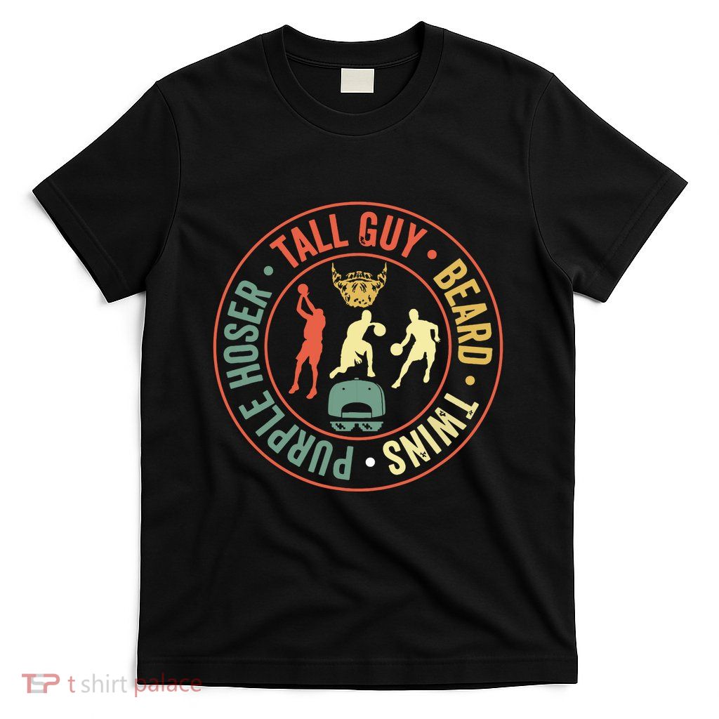 Perfect For Dude Tall Guy Beard Twins Purple Hoser T-Shirt