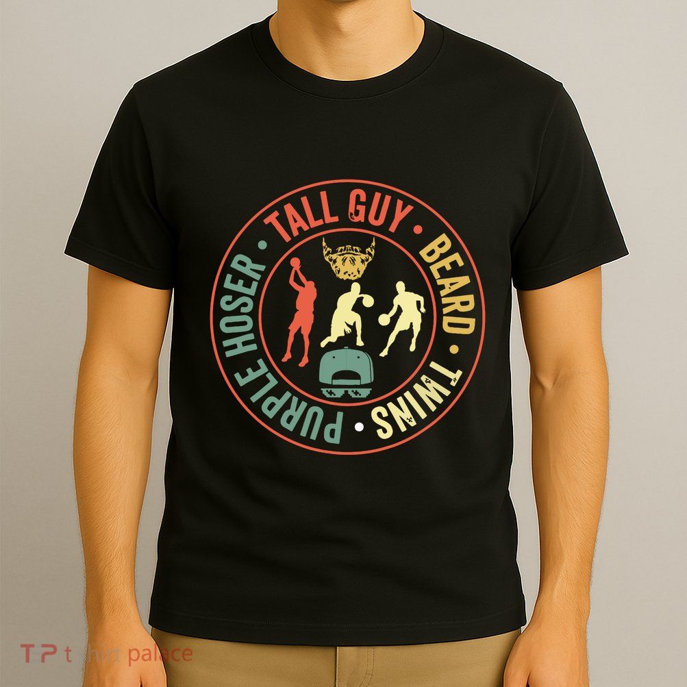 Perfect For Dude Tall Guy Beard Twins Purple Hoser T-Shirt