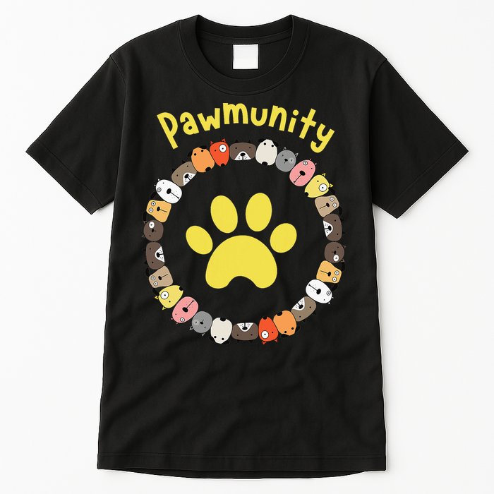 Pawmunity Funny Dog Lover's Tall T-Shirt