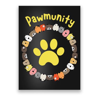 Pawmunity Funny Dog Lover's Poster