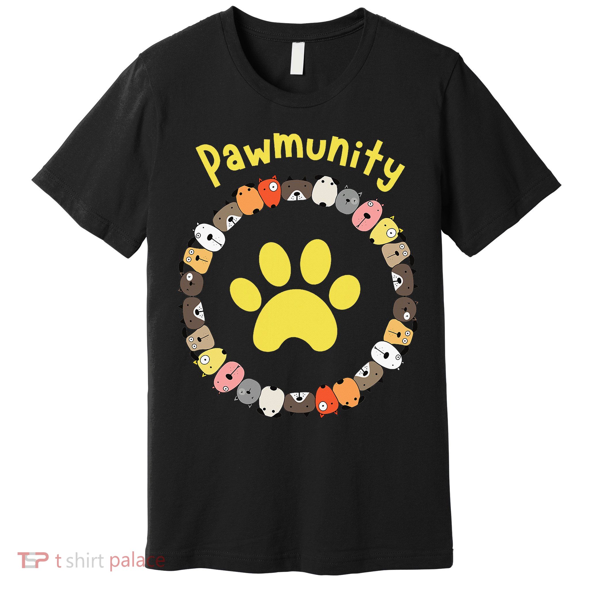 Pawmunity Funny Dog Lover's Premium T-Shirt