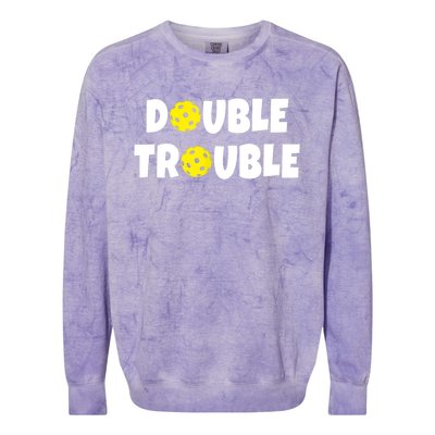 Pickleball Funny Double Trouble Team TShirt Colorblast Crewneck Sweatshirt