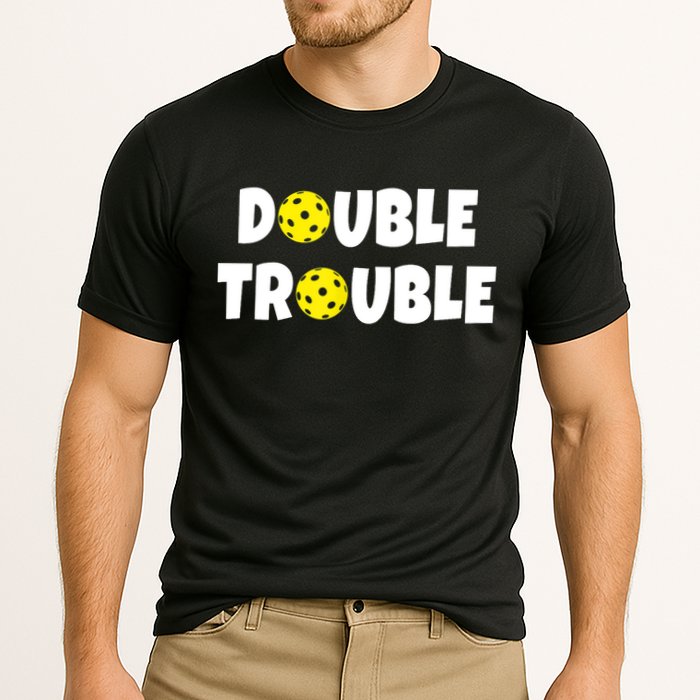 Pickleball Funny Double Trouble Team TShirt Performance Shirt