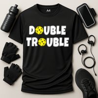 Pickleball Funny Double Trouble Team TShirt Performance Shirt