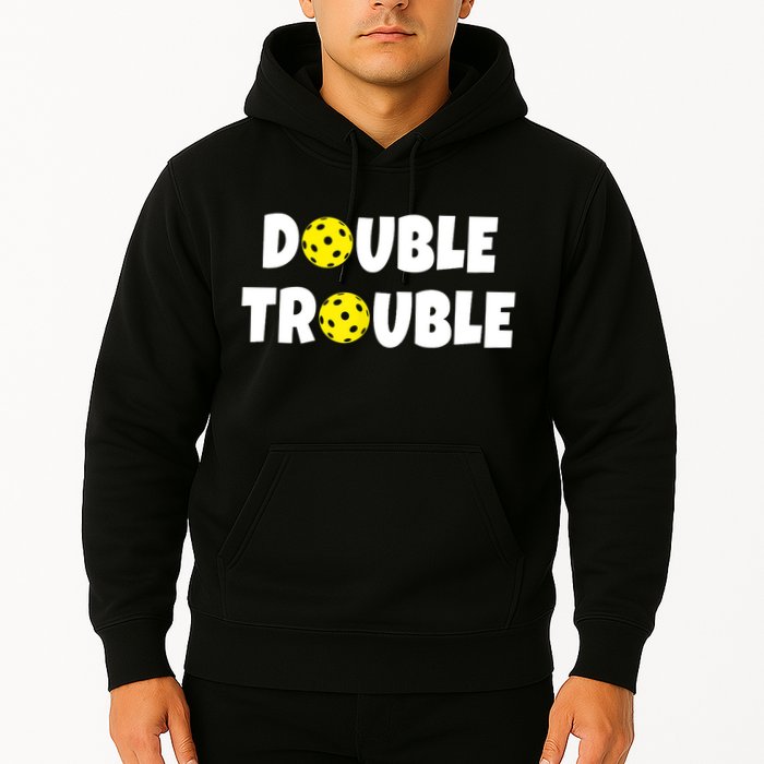 Pickleball Funny Double Trouble Team TShirt Hoodie