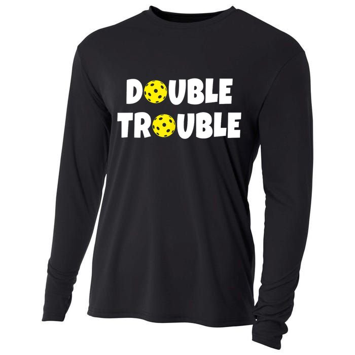 Pickleball Funny Double Trouble Team TShirt Cooling Performance Long Sleeve Crew