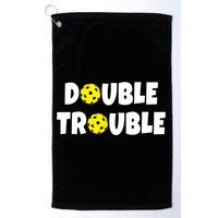 Pickleball Funny Double Trouble Team TShirt Golf Towel