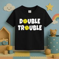 Pickleball Funny Double Trouble Team TShirt Toddler T-Shirt