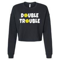Pickleball Funny Double Trouble Team TShirt Cropped Pullover Crew