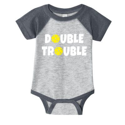 Pickleball Funny Double Trouble Team TShirt Infant Baby Jersey Bodysuit