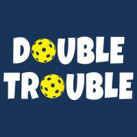 Pickleball Funny Double Trouble Team TShirt Infant Baby Jersey Bodysuit