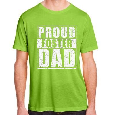 Proud Foster Dad For Dad Father Day Adult ChromaSoft Performance T-Shirt